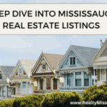 A Deep Dive into Mississauga Real Estate Listings