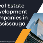 Real Estate Development Companies in Mississauga