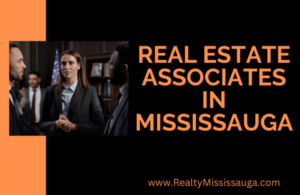 Read more about the article Real Estate Associates in Mississauga